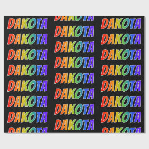 Rainbow Vorname "DAKOTA"; Fun & Colorful Geschenkpapier