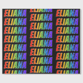 Rainbow Vorname "ELIANA"; Fun & Colorful Geschenkpapier (Flach)