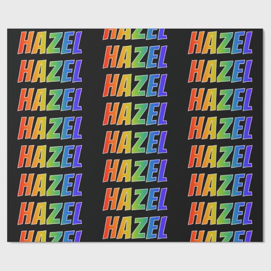 Rainbow Vorname "HAZEL"; Fun & Colorful Geschenkpapier (Flach)