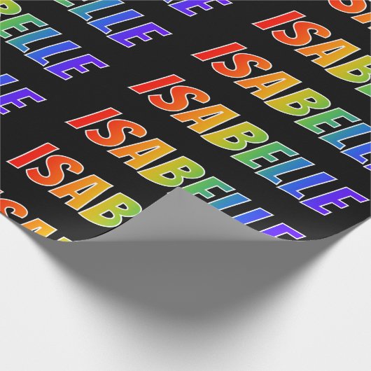 Rainbow Vorname "ISABELLE"; Fun & Colorful Geschenkpapier (Ecke)