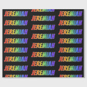 Rainbow Vorname "JEREMIAH"; Fun & Colorful Geschenkpapier (Flach)