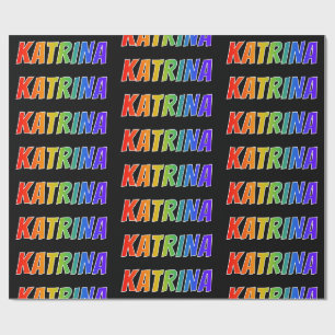Rainbow Vorname "KATRINA"; Fun & Colorful Geschenkpapier