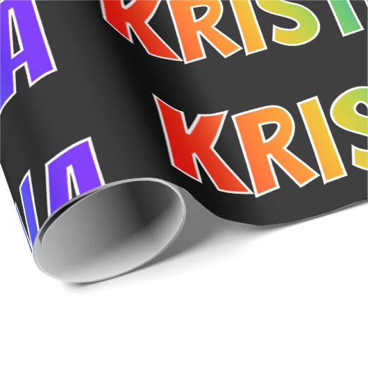 Rainbow Vorname "KRISTINA"; Fun & Colorful Geschenkpapier (Rolleneckpunkt)