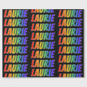 Rainbow Vorname "LAURIE"; Fun & Colorful Geschenkpapier (Flach)