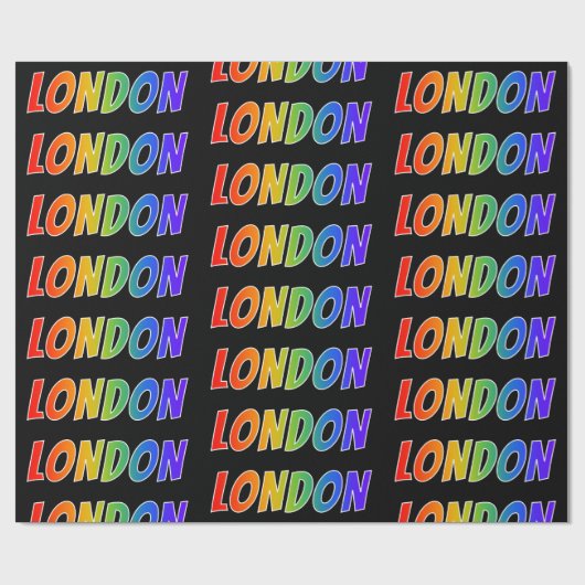 Rainbow Vorname "LONDON"; Fun & Colorful Geschenkpapier (Flach)