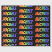 Rainbow Vorname "MICHELE"; Fun & Colorful Geschenkpapier (Flach)