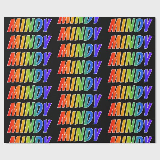 Rainbow Vorname "MINDY"; Fun & Colorful Geschenkpapier (Flach)