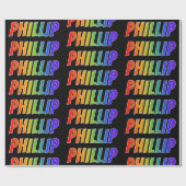 Rainbow Vorname "PHILLIP"; Fun & Colorful Geschenkpapier (Flach)