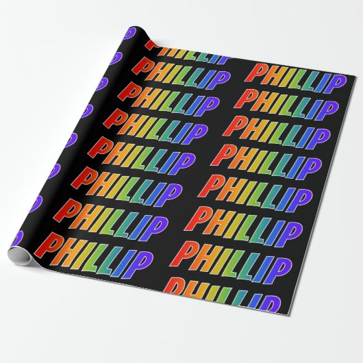 Rainbow Vorname "PHILLIP"; Fun & Colorful Geschenkpapier (Ungerollt)
