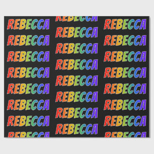 Rainbow Vorname "REBECCA"; Fun & Colorful Geschenkpapier