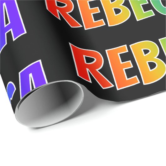 Rainbow Vorname "REBECCA"; Fun & Colorful Geschenkpapier (Rolleneckpunkt)