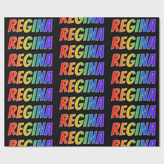 Rainbow Vorname "REGINA"; Fun & Colorful Geschenkpapier (Flach)