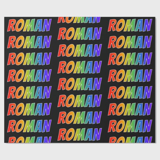 Rainbow Vorname "ROMAN"; Fun & Colorful Geschenkpapier (Flach)