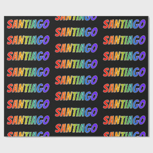 Rainbow Vorname "SANTIAGO"; Fun & Colorful Geschenkpapier