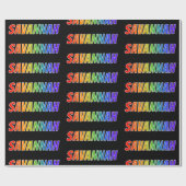 Rainbow Vorname "SAVANNAH"; Fun & Colorful Geschenkpapier (Flach)