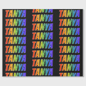 Rainbow Vorname "TANYA"; Fun & Colorful Geschenkpapier (Flach)