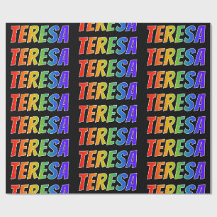 Rainbow Vorname "TERESA"; Fun & Colorful Geschenkpapier