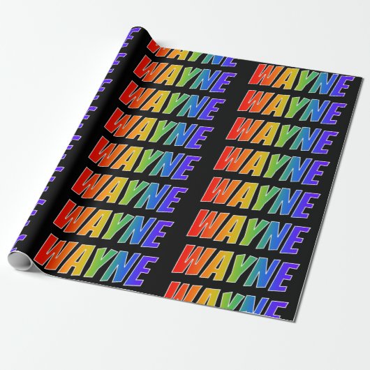 Rainbow Vorname "WAYNE"; Spaß und Farben Geschenkpapier (Ungerollt)