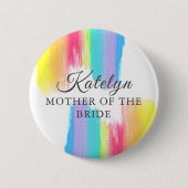 Rainbow Wedding Custom Mother of the Bride Button (Vorderseite)