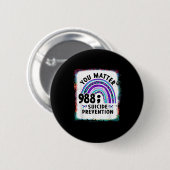 Rainbow You 988 Suicide Prevention Awareness Bleac Button (Vorne & Hinten)