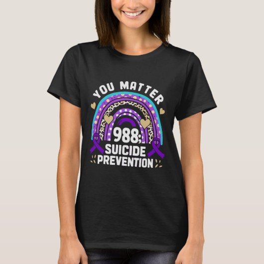 Rainbow You Problem 988 Suizidprävention Awarene T-Shirt (Vorderseite)
