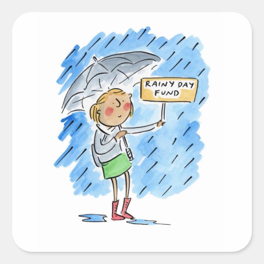 Rainy Day Fund Quadratischer Aufkleber (Vorderseite)