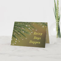 Rainy Days Encouragement card- or any occasion