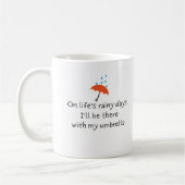 Rainy Days Funny Niedlich Romantic Quote Coffee Ta Kaffeetasse (Links)