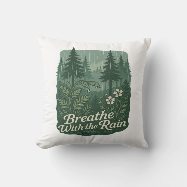 Rainy Forest Calm – Breathe With the Rain Art Kissen (Vorderseite)
