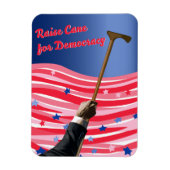 Raise Cane Democracy Magnet (Vertikal)