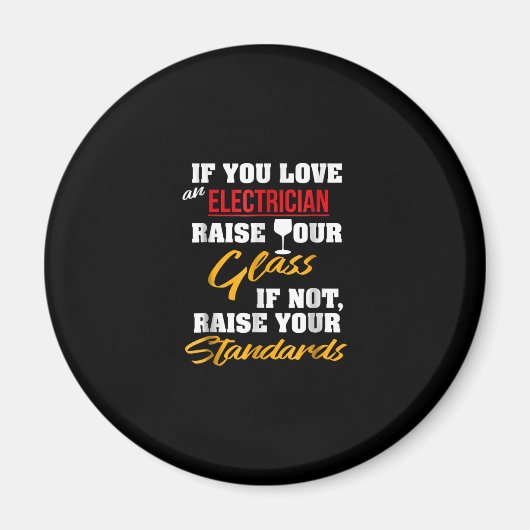 Raise Glass Funny Apprentice Electrician Ehefrau V Magnet (Vorne)