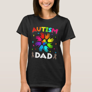 Raise Hand Autism Awareness Dad Family Support Aut T-Shirt