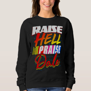 Raise Hell Loise Dale Vintag 1 Sweatshirt
