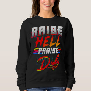 Raise Hell Loise Dale Vintag Sweatshirt