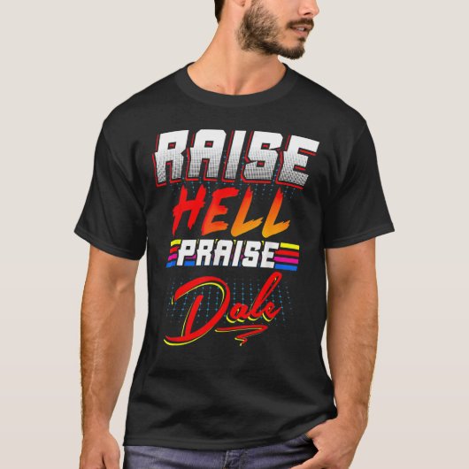 Raise Hell Loise Dale Vintag T-Shirt (Vorderseite)