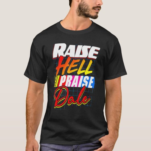 Raise Hell Loise-Dale Vintag T-Shirt (Vorderseite)