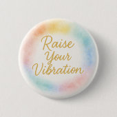 Raise Your Vibration Rainbow Watercolor Energy Button (Vorderseite)