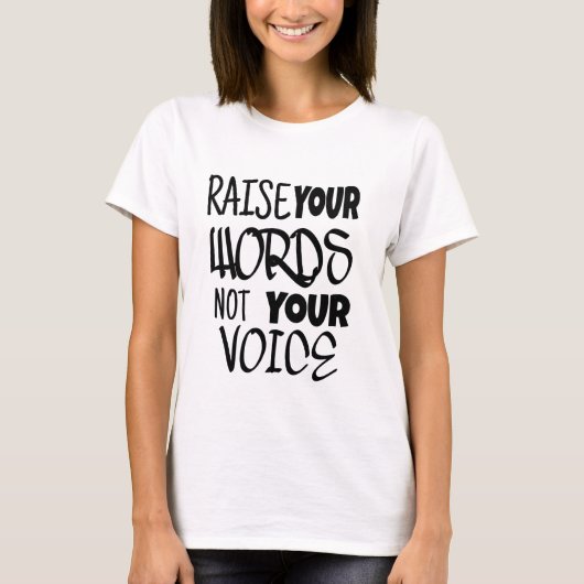 Raise your words T-Shirt (Vorderseite)