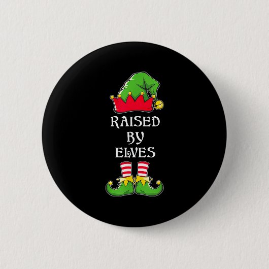 Raised By Elves Funny Christmas Family Elves Squad Button (Vorderseite)