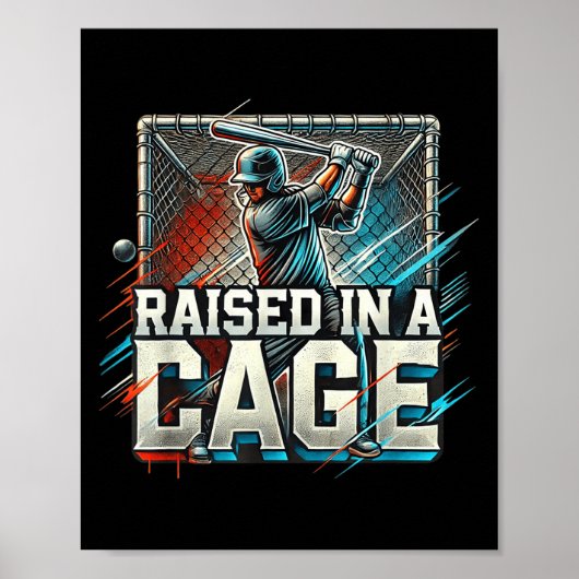 Raised In A Cage Baseball Training, Batting Cage D Poster (Vorne)