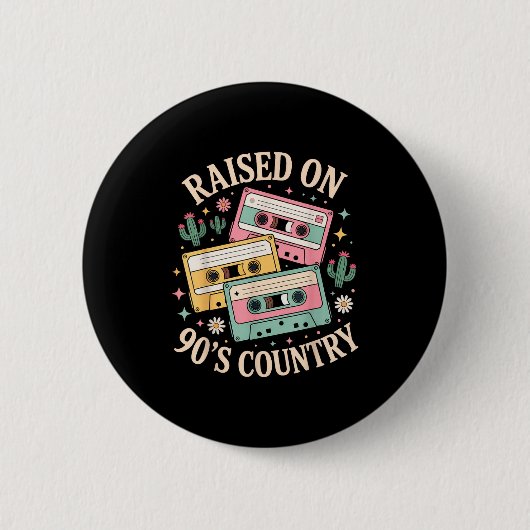 Raised On 90's Country Music Retro Cette Design  Button (Vorderseite)
