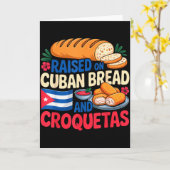 Raised On Cuban Bread And Croquetas Cuba Flag Cuba Karte (Gelbe Blume)