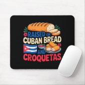 Raised On Cuban Bread And Croquetas Cuba Flag Cuba Mousepad (Mit Mouse)