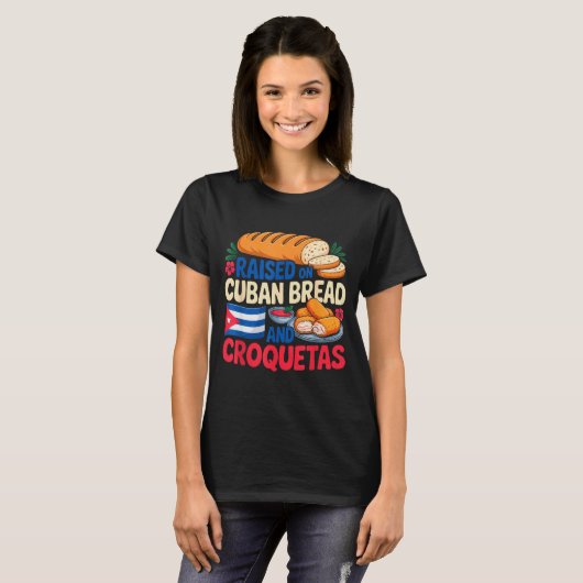 Raised On Cuban Bread And Croquetas Cuba Flag Cuba T-Shirt (Vorne ganz)