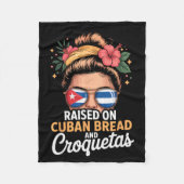 Raised On Cuban Bread And Croquetas Messy Bun Cuba Fleecedecke (Vorderseite)