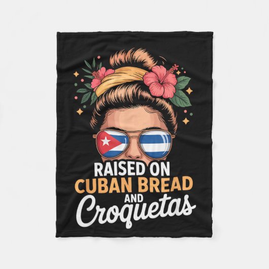 Raised On Cuban Bread And Croquetas Messy Bun Cuba Fleecedecke (Vorderseite)