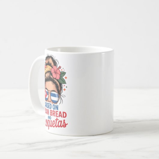 Raised On Cuban Bread And Croquetas Messy Bun Cuba Kaffeetasse (Vorderseite Links)