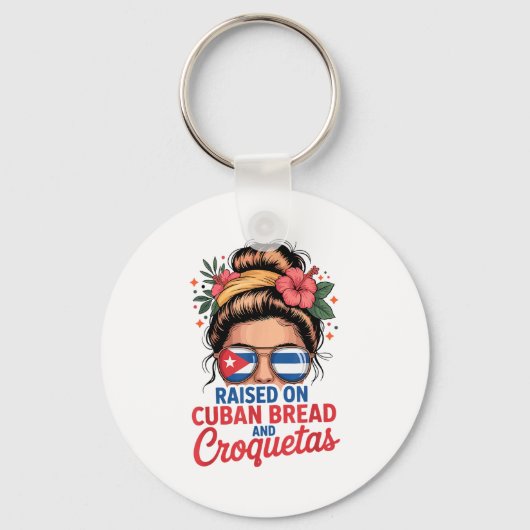 Raised On Cuban Bread And Croquetas Messy Bun Cuba Schlüsselanhänger (Vorderseite)