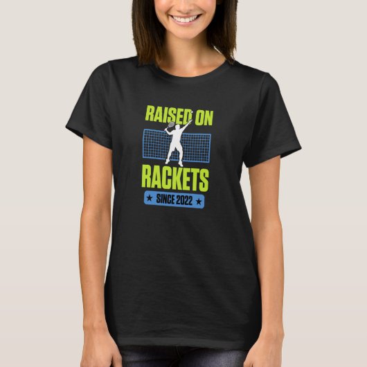 Raised On Rackets Since 2022 Tennis Player Birthda T-Shirt (Vorderseite)