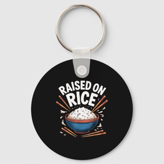 Raised On Rice Food Lover Bowl Design For Fun Casu Schlüsselanhänger (Vorderseite)
